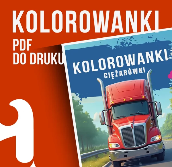 Kolorowanki ciężarówki dla dzieci do druku PDF – Zabawa i Kreatywność