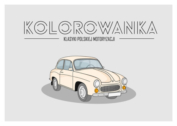kolorowanki dla chłopców samochody polskie klasyki syrena, warszawa,polonez rysunek